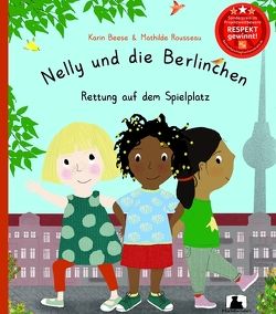 Nelly und die Berlinchen von Beese,  Karin, Rousseau,  Mathilde