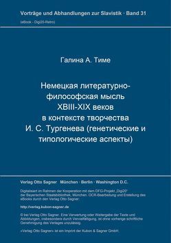 Nemeckaja literaturno-filosofskaja mysl‘ XVIII-XIX vekov v kontekste tvorčestva I. S. Turgeneva von Time,  Galina A
