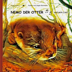 NEMO DER OTTER und sein Lied von *,  Rufebo, Borrmann,  Jürgen