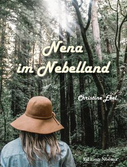 Nena im Nebelland von Ebel,  Christine