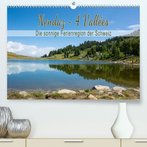Nendaz – 4-Vallées – Die sonnige Ferienregion der Schweiz (Premium, hochwertiger DIN A2 Wandkalender 2023, Kunstdruck in Hochglanz) von Kellmann-Art