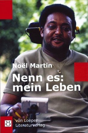 Nenn es: mein Leben von Martin,  Noël, Vandenberg Herrnfeld,  Robin