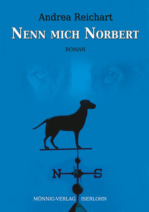 Nenn mich Norbert – Ein Norbert-Roman von Bohne,  Susanne, Reichart,  Andrea
