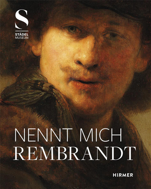 Nennt mich Rembrandt von Dickey,  Stephanie, Sander,  Jochen