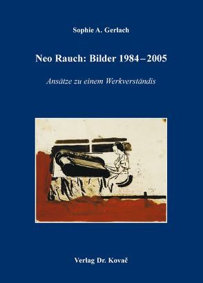Neo Rauch: Bilder 1984-2005 von Gerlach,  Sophie A.