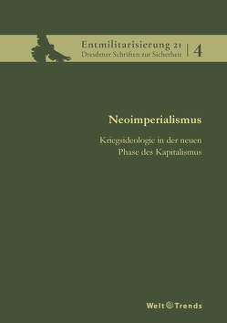 Neoimperialismus von Glaß,  Lothar, Hahn,  Erich, Kleinwächter,  Lutz, Paech,  Norman, Pursche,  Harry, Scheler,  Wolfgang, Schönherr,  Siegfried, Sobottka,  Jiri, Strüning,  Horst-Dieter, Woit,  Ernst