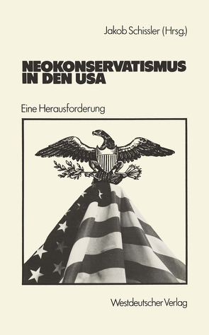 Neokonservatismus in den USA von Schissler,  Jakob