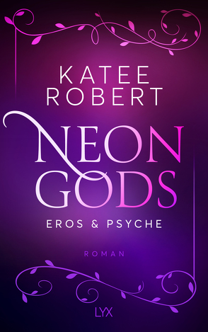 Neon Gods – Eros & Psyche von Klüver Anika, Robert,  Katee