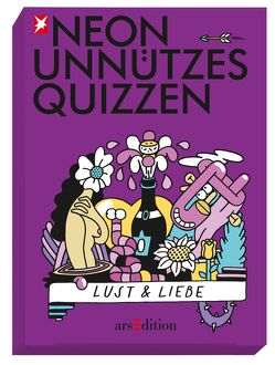 NEON Unnützes Quizzen: Lust & Liebe von Schwamm,  Sebastian