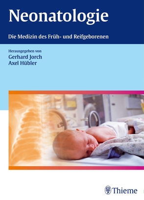Neonatologie von Arenz,  Stephan, Avenarius,  Stefan, Bachmaier,  Natalie, Hübler,  Axel, Jorch,  Gerhard