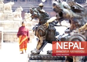 NEPAL Bhaktapur Kathmandu (Wandkalender 2018 DIN A3 quer) von Maertens,  Bernd