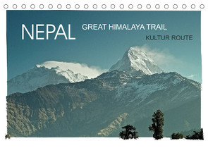 NEPAL GREAT HIMALAYA TRAIL – KULTUR ROUTEAT-Version (Tischkalender 2023 DIN A5 quer) von Wurm,  Achim