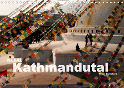 Nepal – Kathmandutal (Wandkalender 2023 DIN A4 quer) von Schickert,  Peter