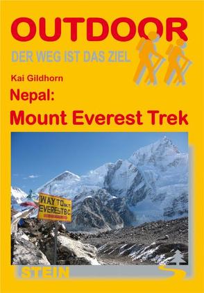Nepal: Mount Everest Trek von Gildhorn,  Kai