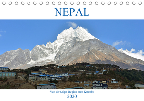 NEPAL, von der Salpa-Region zum Khumbu (Tischkalender 2020 DIN A5 quer) von Senff,  Ulrich