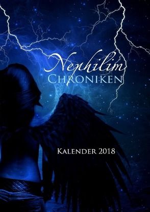 Nephilim Chroniken ~ Kalender 2018 von Cooper,  Alexondra, Hill,  Alex