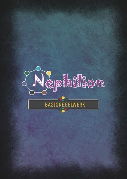 Nephilion – Basisregelwerk von Feistel,  Philipp, Pier,  Manuel