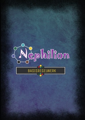 Nephilion – Basisregelwerk von Feistel,  Philipp, Pier,  Manuel