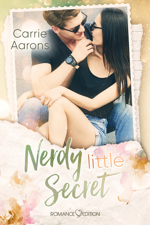 Nerdy little Secret von Aarons,  Carrie, Kager,  Jennifer