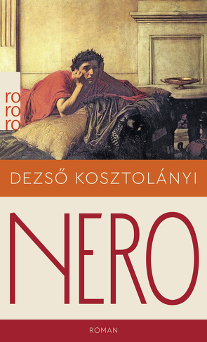 Nero, der blutige Dichter von Klein,  Stefan Isidor, Kosztolányi,  Dezsö, Müller,  Lothar