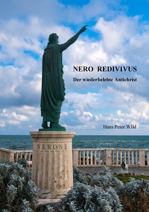 NERO REDIVIVUS von Wild,  Hans-Peter