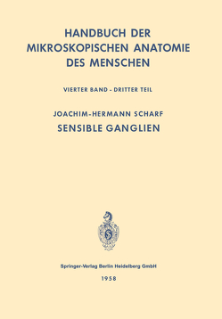 Nervensystem : Sensible Ganglien von Scharf,  Joachim-Hermann