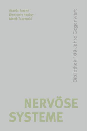 Nervöse Systeme von Feigelfeld,  Paul, Franke,  Anselm, Franklin,  Seb, Ganesh,  Maya Indira, Halpern,  Orit, Hankey,  Stephanie, Holmes,  Brian, Majaca,  Antonia, Paglen,  Trevor, Pasquinelli,  Matteo, Sprenger,  Florian, Teixeira Pinto,  Ana, Tuscynski,  Marek