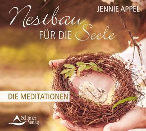Nestbau für die Seele von Appel,  Jennie