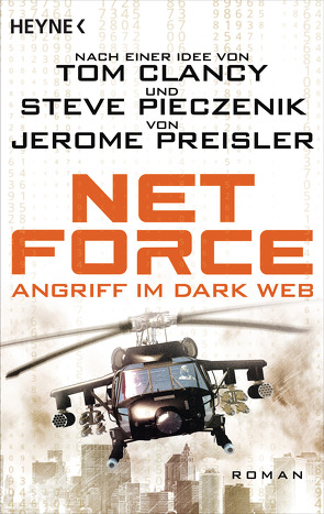 Net Force. Angriff im Dark Web von Dabrock,  Frank, Preisler,  Jerome