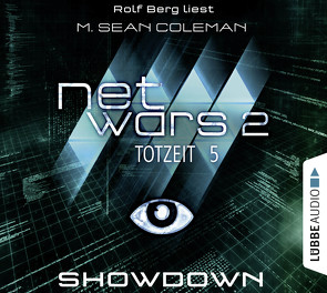 Netwars – Totzeit, Folge 5 von Berg,  Rolf, Coleman,  M. Sean, Fricke,  Kerstin, Marianetti,  Michael