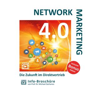 Network-Marketing 4.0 von Professor Dr. Zacharias,  Michael