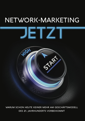 Network-Marketing JETZT von Schlosser,  Tobias