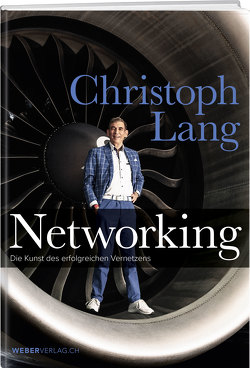 Networking von Lang,  Christoph