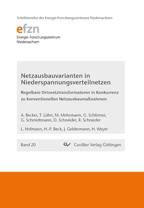 Netzausbauvarianten in Niederspannungsverteilnetzen von Becker,  Andreas, Lühn,  Tobias, Mohrmann,  Michael, Schlömer,  Gerrit