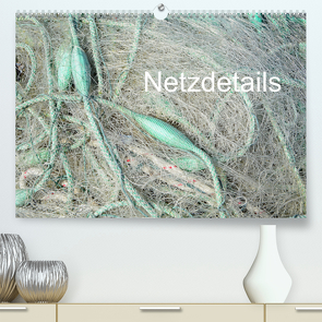 Netzdetails (Premium, hochwertiger DIN A2 Wandkalender 2023, Kunstdruck in Hochglanz) von Sarnade