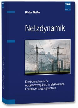 Netzdynamik von Nelles,  Dieter