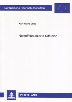 Netzeffektbasierte Diffusion von Lüke,  Karl-Heinz