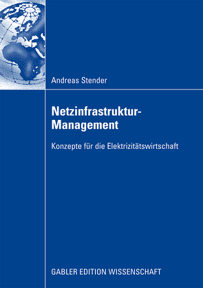 Netzinfrastruktur-Management von Stender,  Andreas