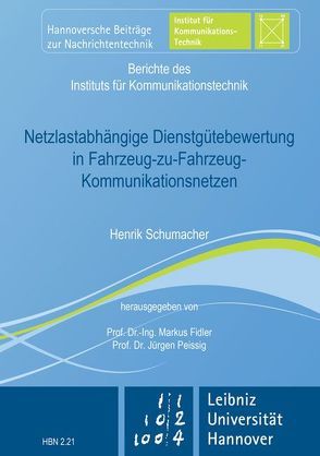 Netzlastabhängige Dienstgütebewertung in Fahrzeug-zu-Fahrzeug-Kommunikationsnetzen von Schumacher,  Henrik