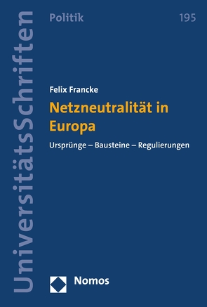Netzneutralität in Europa von Francke,  Felix