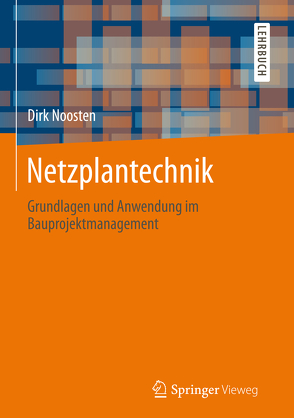 Netzplantechnik von Noosten,  Dirk