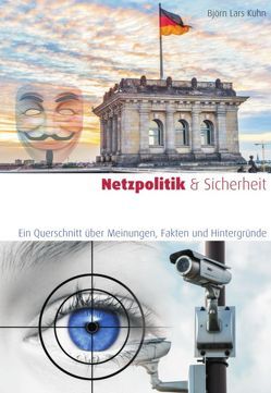 Netzpolitik & Sicherheit von Boss,  Thomas, Kuhn,  Björn Lars