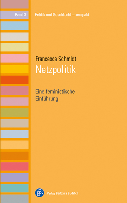 Netzpolitik von Schmidt,  Francesca