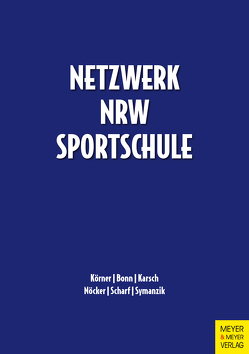 Netzwerk NRW-Sportschule von Bonn,  Benjamin, Karsch,  Johannes, Körner,  Swen, Nöcker,  Christopher, Scharf,  Marcel, Symanzik,  Tino