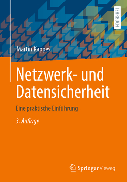 Netzwerk- und Datensicherheit von Kappes,  Martin