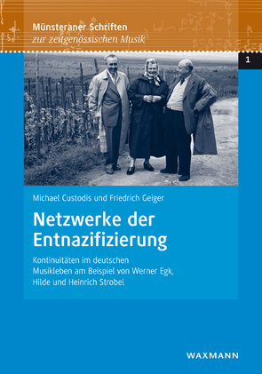 Netzwerke der Entnazifizierung von Custodis,  Michael, Geiger,  Friedrich