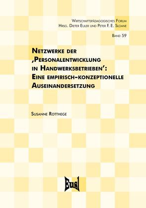 Netzwerke der ‚Personalentwicklung in Handwerksbetrieben’ von Rotthege,  Susanne