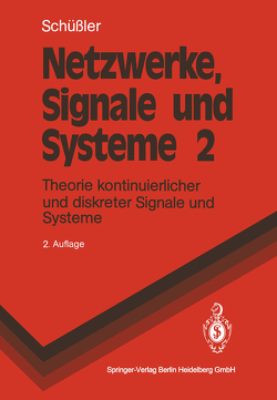 Netzwerke, Signale und Systeme von Schüssler,  Hans W