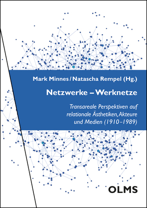 Netzwerke – Werknetze von Minnes,  Mark, Rempel,  Natascha