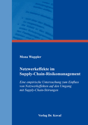Netzwerkeffekte im Supply-Chain-Risikomanagement von Wappler,  Mona